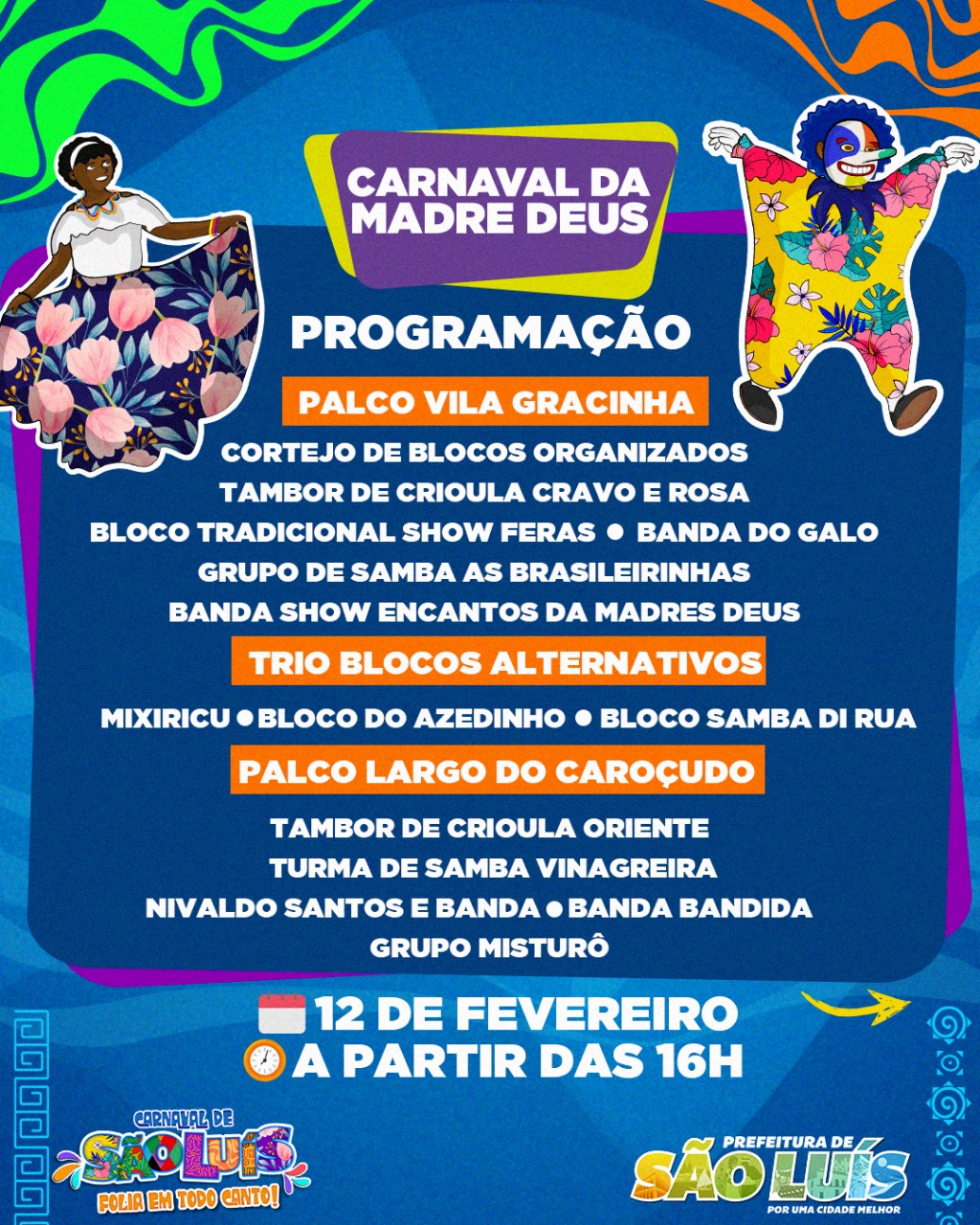 FOLIA EM TODO CANTO – Prefeitura de São Luís leva Carnaval da tradição à  Madre Deus até terça-feira (13) | Hora Extra